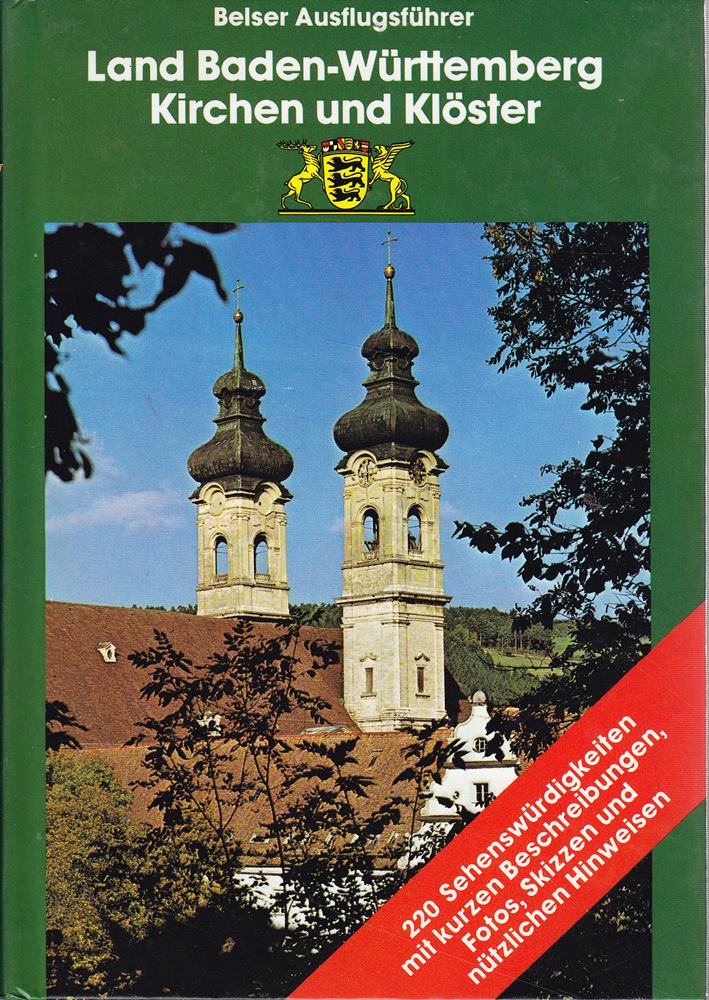 Land Baden- Württemberg. Kirchen und Klöster