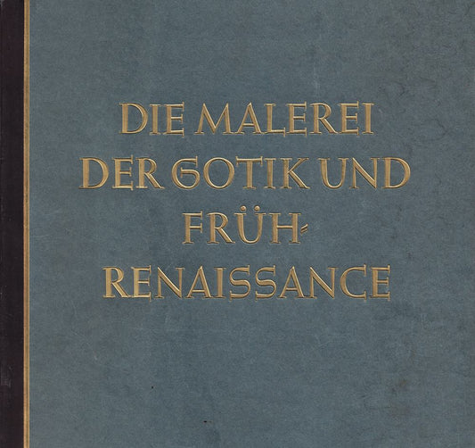 Die Malerei der Gotik und Früh-Renaissance Sammelbilder Nr. 02