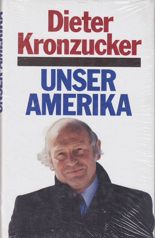 Unser Amerika. Gebundene Ausgabe