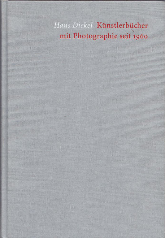 Künstlerbücher mit Photographie seit 1960