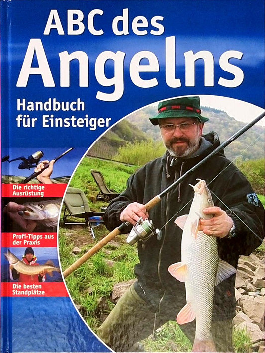 ABC des Angelns. Handbuch für Einsteiger