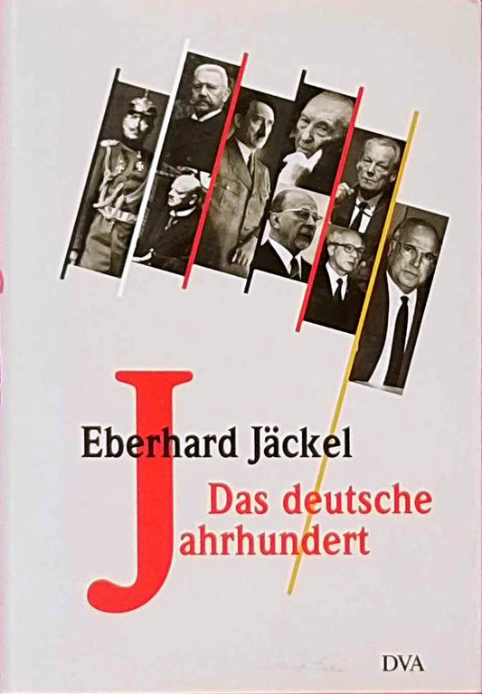 Das deutsche Jahrhundert