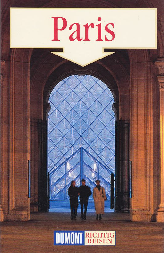 Paris (DuMont Richtig Reisen)