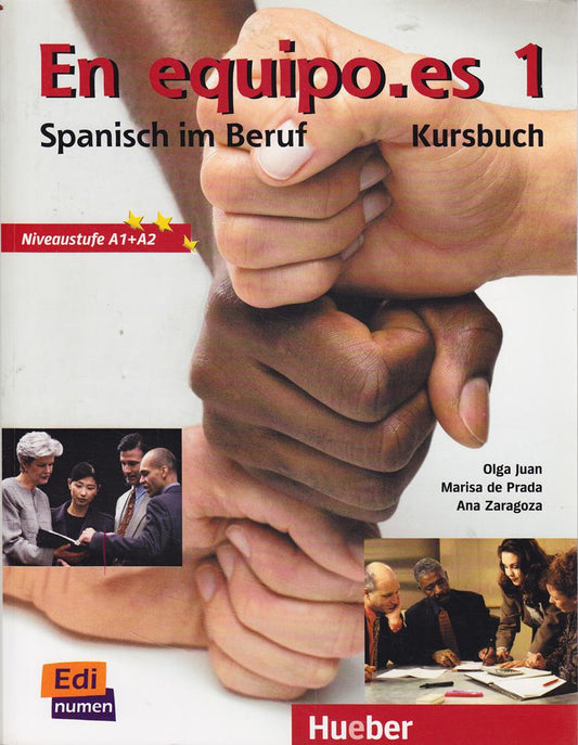 En equipo.es 1: Spanisch im Beruf / Kursbuch