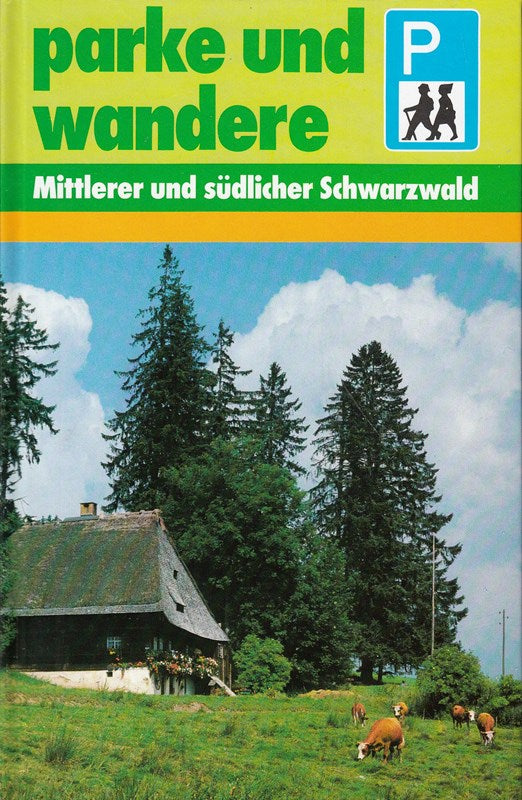 Mittlerer und südlicher Schwarzwald