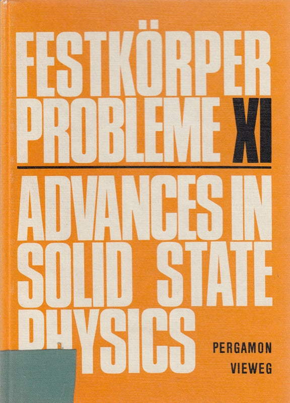 Festkörper-Probleme XI / Advances in Solid State Physics