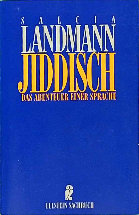 Jiddisch - Das Abenteuer einer Sprache