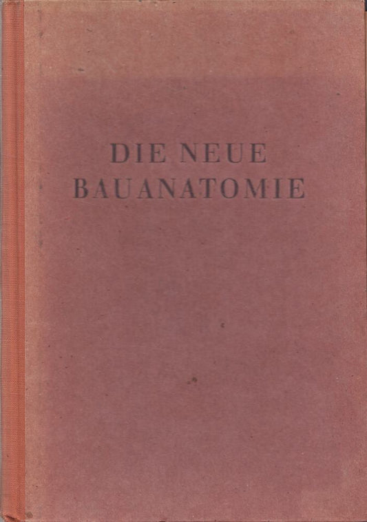 Die neue Bauanatomie - Einführung in den Wohnbau