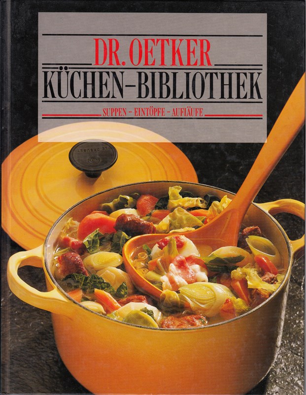 Suppen  Eintöpfe  Aufläufe