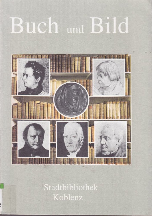 Buch und Bild. Kostbarkeiten der Stadtbibliothek aus sieben Jahrhunderten
