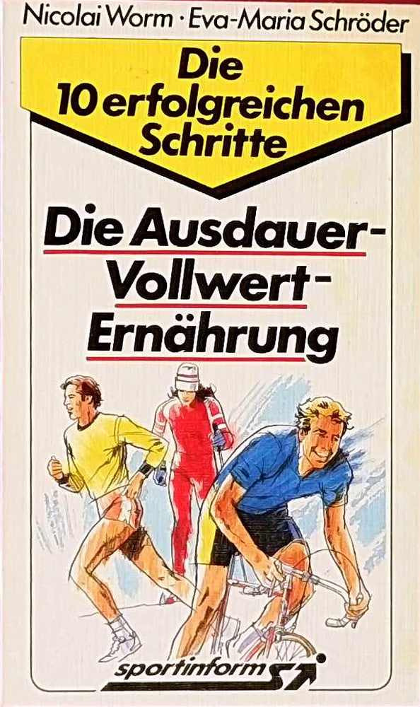 Die Ausdauer-Vollwert-Ernährung