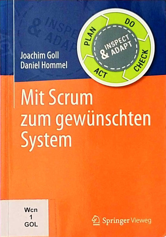 Mit Scrum zum gewünschten System