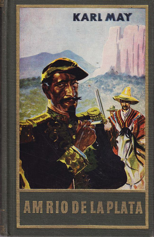 Am Rio de la Plata. Reiseerzählung: Reiseerzählung Band 12 der Gesammelten Werke (Karl Mays Gesammelte Werke)