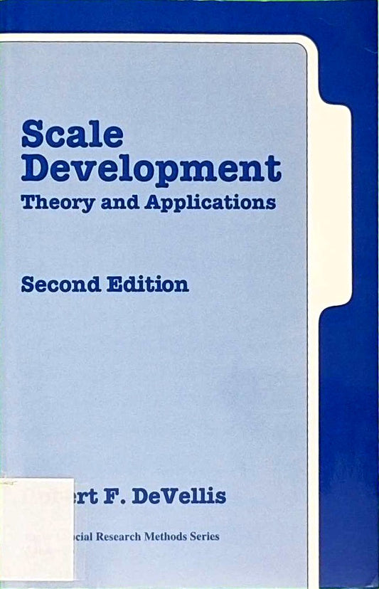 Scale Development: Theory and Applications (Applied Social Research Methods Series)
