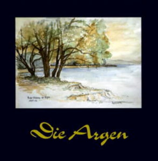 Die Argen: Von den Quellen bis zur Mündung