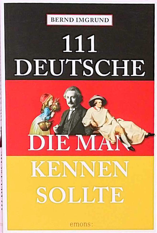 111 Deutsche  die man kennen sollte