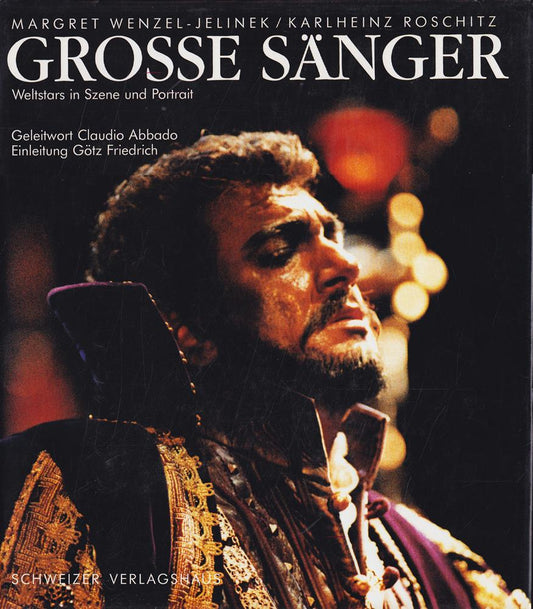 Große Sänger. Weltstars in Szene und Portrait