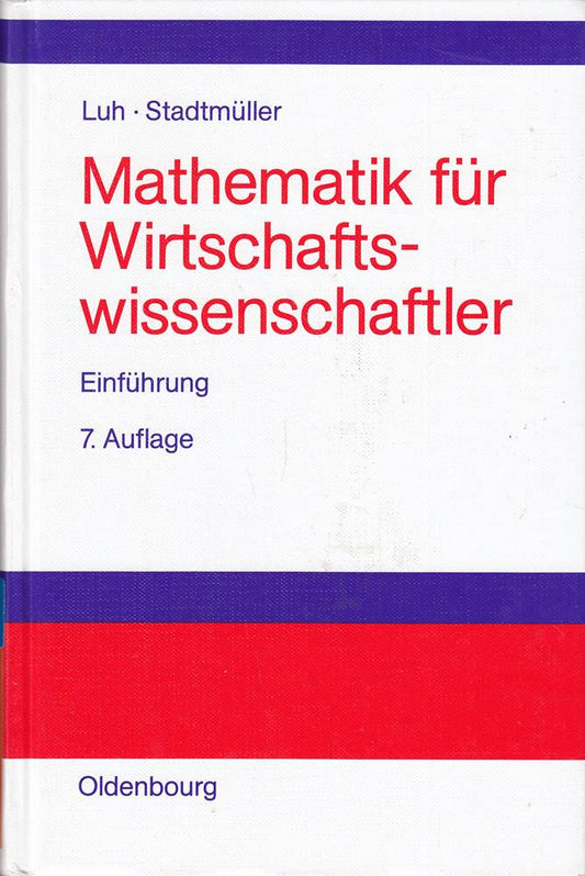 Mathematik für Wirtschaftswissenschaftler: Einführung