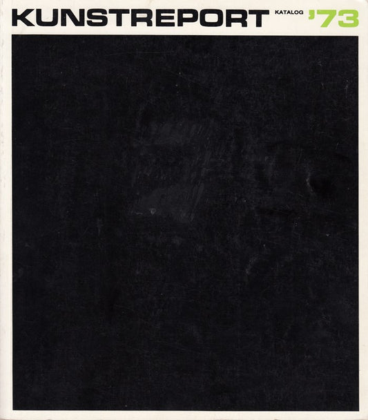 Kunstreport - Katalog `73 