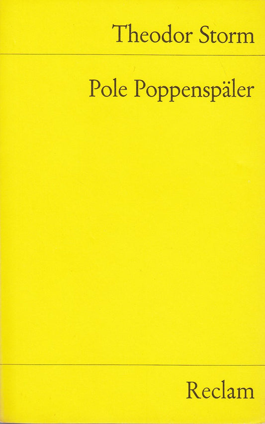 Pole Poppenspäler. Novelle: Storm  Theodor ? Deutsch-Lektüre  Deutsche Klassiker der Literatur ? 14003 (Reclams Universal-Bibliothek)