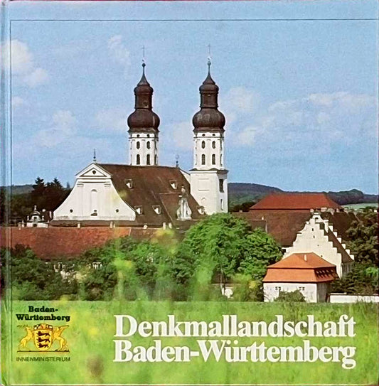 Denkmallandschaft Baden-Württemberg Aufgaben und Leistungen der Denkmalpflege