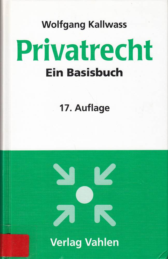 Privatrecht: Ein Basisbuch
