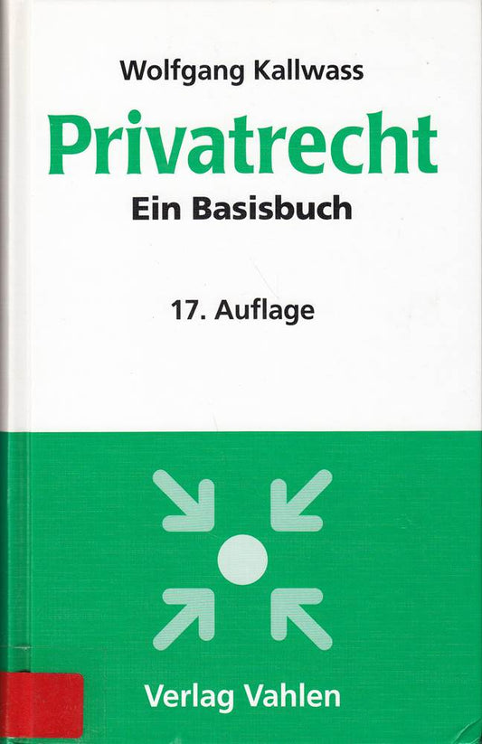 Privatrecht: Ein Basisbuch