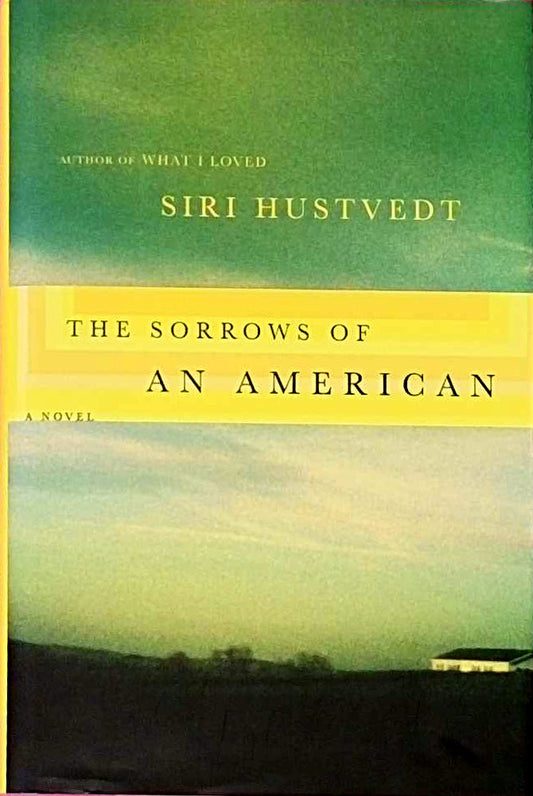 The Sorrows of an American
