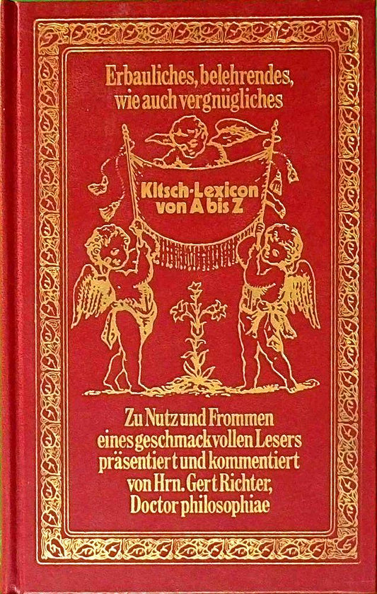 Kitsch-Lexikon von A bis Z.