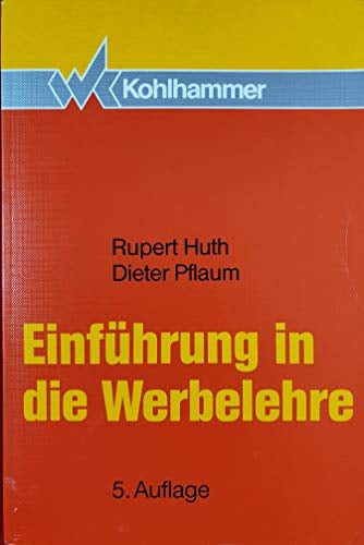 Einführung in die Werbelehre