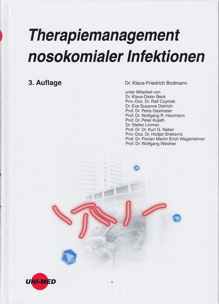 Therapiemanagement nosokomialer Infektionen