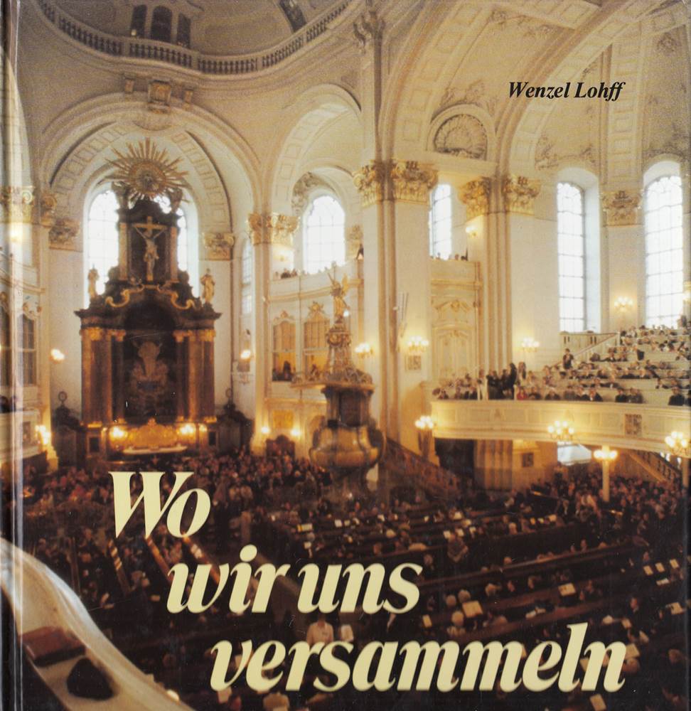 Wo wir uns versammeln :