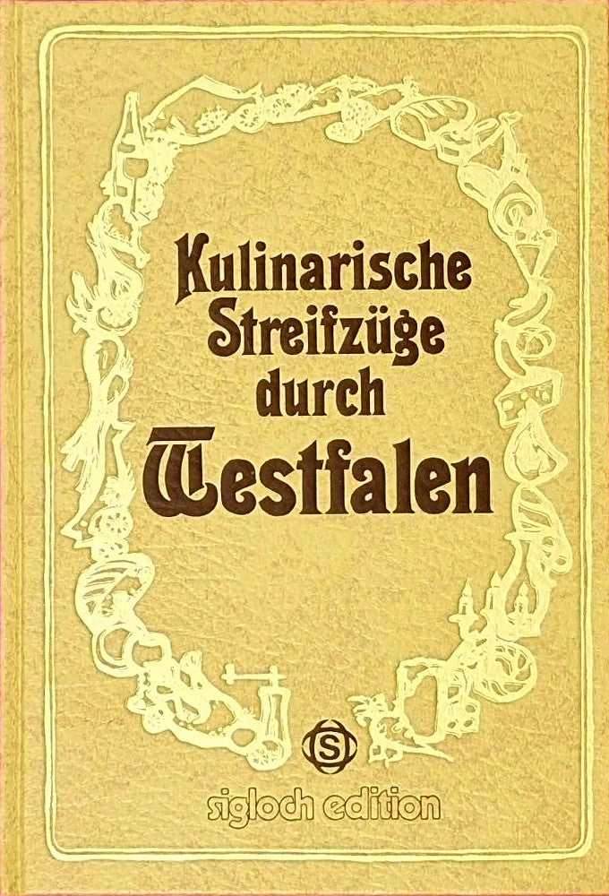 Kulinarische Streifzüge durch Westfalen