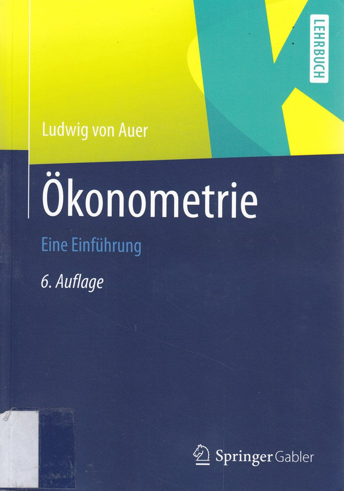 Ökonometrie: Eine Einführung (Springer-Lehrbuch)