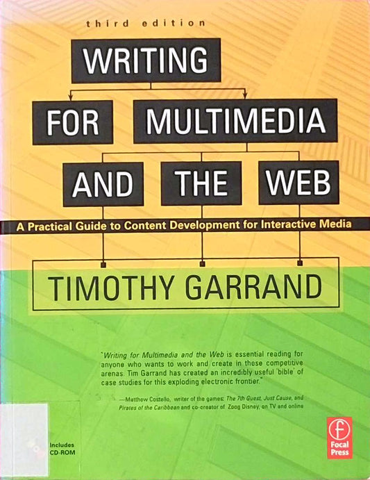 Writing for Multimedia and the Web: Content Development for Bloggers and Professionals: A Practical Guide to Content Development for Interactive Media
