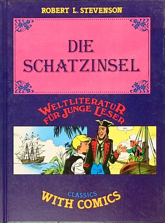 Die Schatzinsel (Weltliteratur für junge Leser. Classics with Comics)