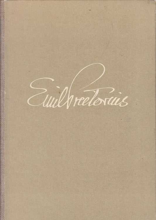 Emil Preetorius. Das Gesamtwerk. Buchkunst  Freie und Angewandte Graphik  Schriftgestaltung  Bühnenkunst  Literarisches Schaffen. (Monographien Künstlerischer Schrift 10. Band).