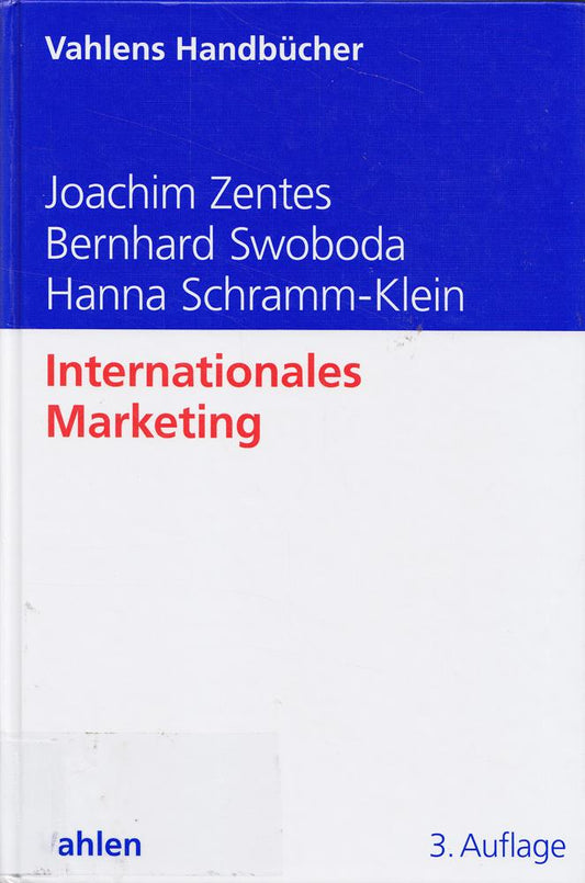 Internationales Marketing (Vahlens Handbücher der Wirtschafts- und Sozialwissenschaften)
