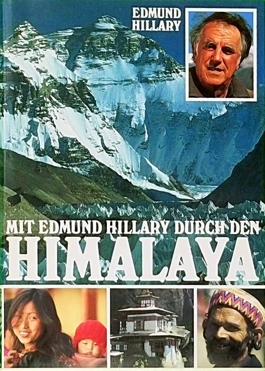 Mit Edmund Hillary durch den Himalaya