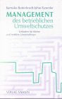 Management des betrieblichen Umweltschutzes: Ein Leitfaden für kleine und mittlere Unternehmen