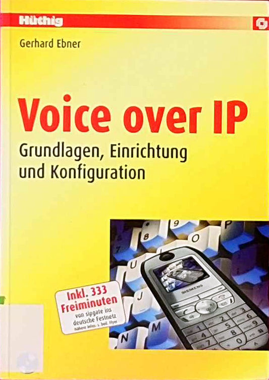 Voice over IP: Grundlagen  Einrichtung und Konfiguration