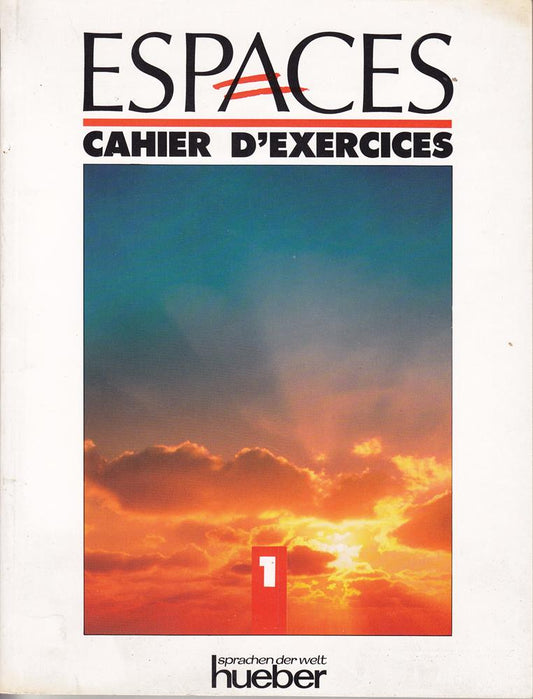 espaces 1. cahier d'exercices