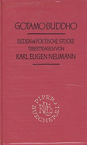 Reden & Poetische Stücke. Übertragen von Eugen Neumann.
