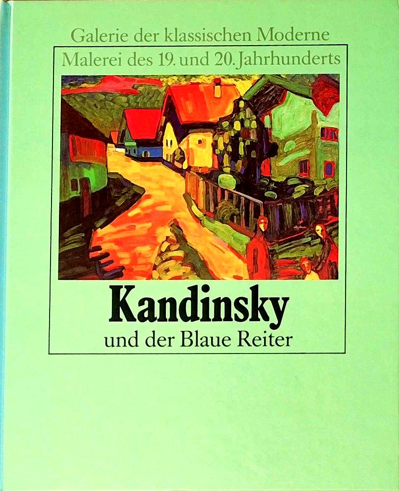 Kandinsky und der Blaue Reiter