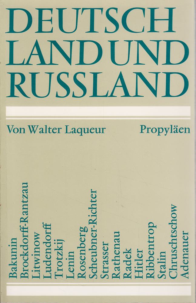Deutschland und Russland. Texte von und über: K. Adenauer: O. v. Bismarck: B. Brecht: I. Ehrenburg: Fr. Engels: M. Gorkij: H. Heine: Th. Mann u.v.a.