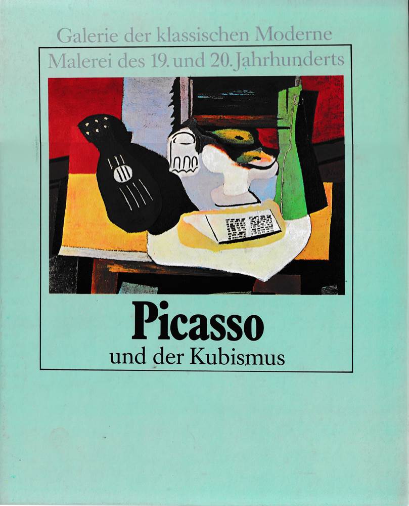 Picasso und der Kubismus (Galerie der klassischen Moderne)