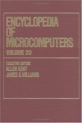 Encyclopedia of Microcomputers: Visual Fedelity : Designing Multimedia Interfaces for Active Learning to Xerox Corporation: Volume 20 - Visual ... for Active Learning to Xerox Corporation