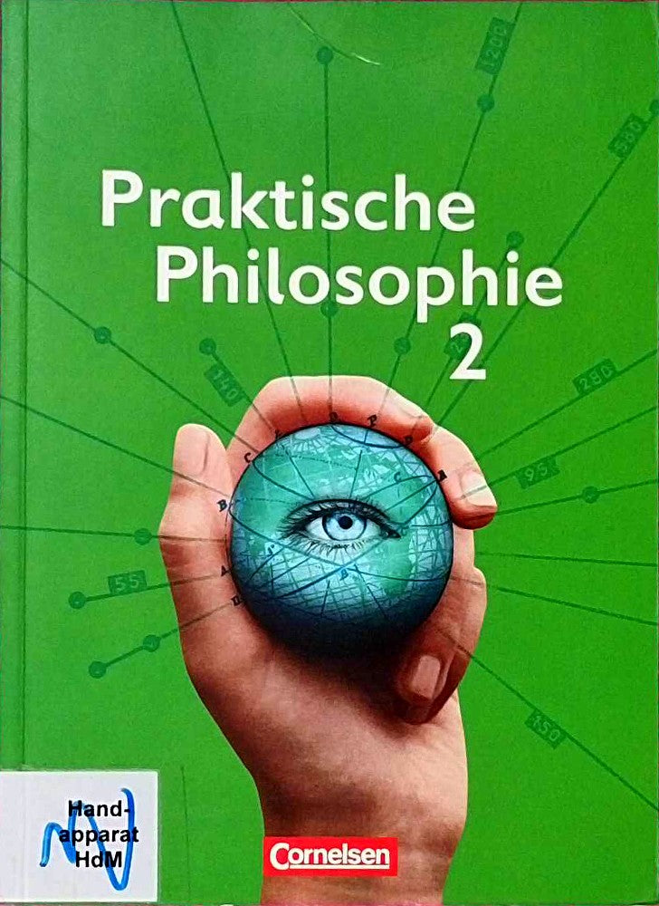 Praktische Philosophie 2  Nordrhein-Westfalen: 7./8. Schuljahr -Schülerbuch