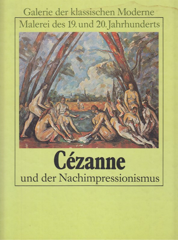Cezanne und der Nachimpressionismus