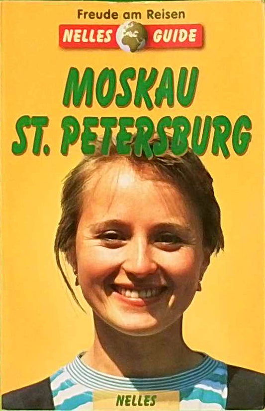Nelles Guide  Moskau  Sankt Petersburg